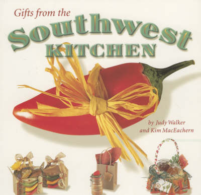 Gifts from the Southwest Kitchen book