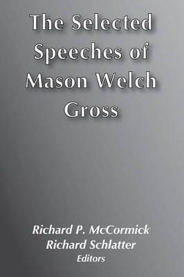 Selected Speeches of Mason Gross book