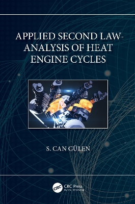 Applied Second Law Analysis of Heat Engine Cycles by S. Can Gülen