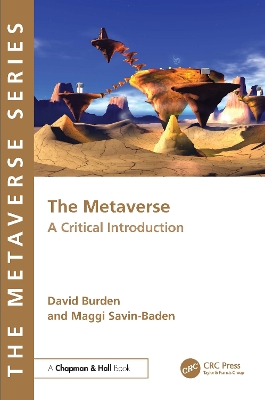 The Metaverse: A Critical Introduction by David Burden