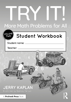 Try It! More Math Problems for All: Student Workbook by Jerry Kaplan