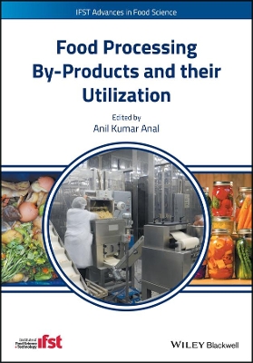 Food Processing By-Products and their Utilization book