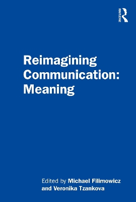 Reimagining Communication: Meaning book