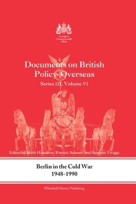 Berlin in the Cold War, 1948-1990 by Keith Hamilton