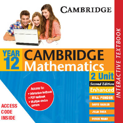 Cambridge 2 Unit Mathematics Year 12 Interactve Textbook by William Pender