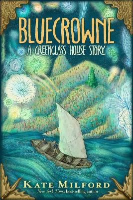 Bluecrowne: A Greenglass House Story book