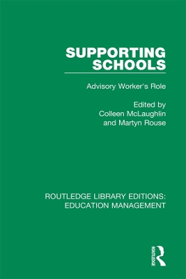 Supporting Schools: Advisory Worker's Role by Colleen McLaughlin