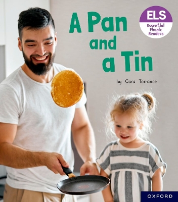 Essential Letters and Sounds: Essential Phonic Readers: Oxford Reading Level 1+: A Pan and a Tin book