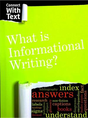 What is Informational Writing? by Charlotte Guillain