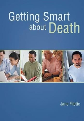 Getting Smart about Death book