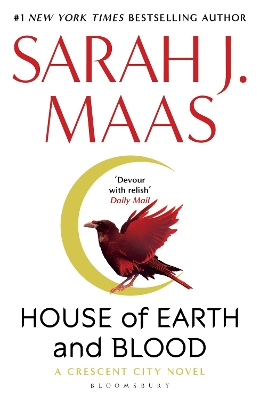 House of Earth and Blood: The epic new fantasy series from multi-million and #1 New York Times bestselling author Sarah J. Maas book