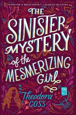 The Sinister Mystery of the Mesmerizing Girl: Volume 3 book