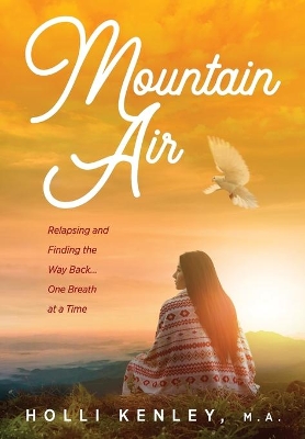 Mountain Air by Holli Kenley