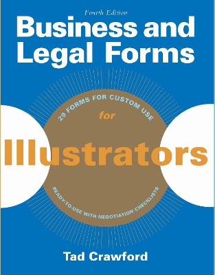 Business and Legal Forms for Illustrators book