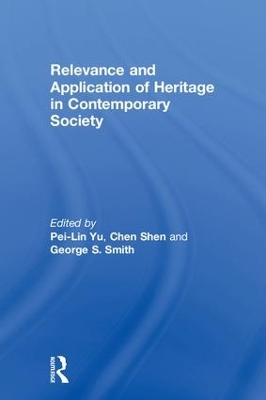 Relevance and Application of Heritage in Contemporary Society by Pei-Lin Yu