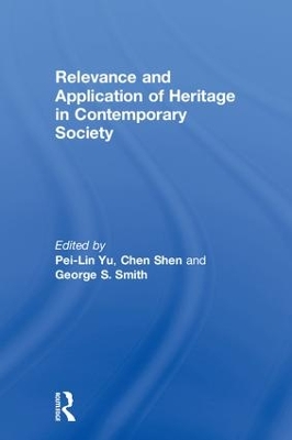 Relevance and Application of Heritage in Contemporary Society book