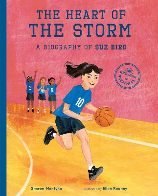 The Heart of the Storm: A Biography of Sue Bird book