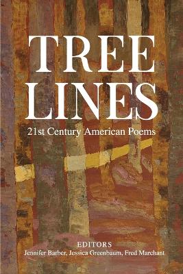 Tree Lines: 21st Century American Poems book