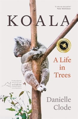 Koala: A Life in Trees book