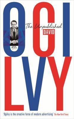 The Unpublished David Ogilvy book