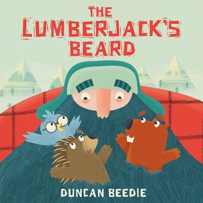 The Lumberjack's Beard by Duncan Beedie