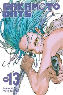 Sakamoto Days, Vol. 13: Volume 13 book