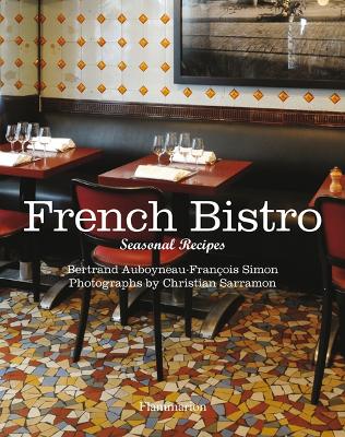 French Bistro by Bertrand Auboyneau