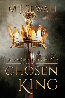 Dream of Empty Crowns by M J Sewall