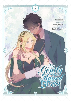 My Gently Raised Beast, Vol. 6 book