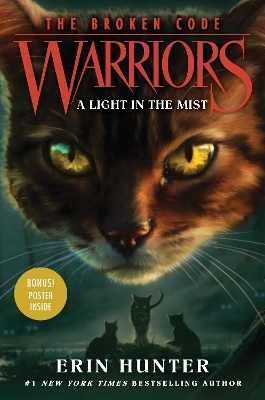 Warriors: The Broken Code #6: A Light in the Mist by Erin Hunter