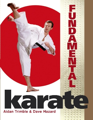 Fundamental Karate by Aidan Trimble