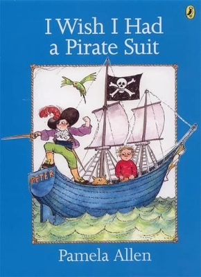 I Wish I Had A Pirate Suit book