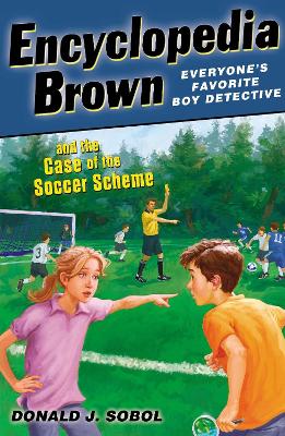 Encyclopedia Brown and the Case of the Soccer Scheme book