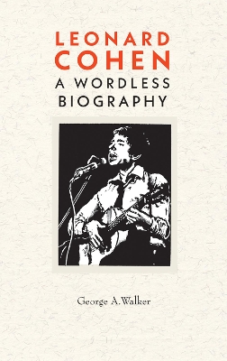 Leonard Cohen: A Woodcut Biography book