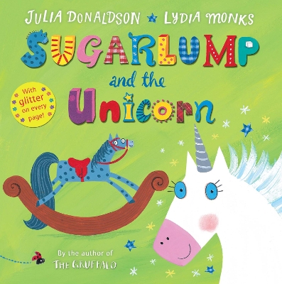 Sugarlump and the Unicorn by Julia Donaldson