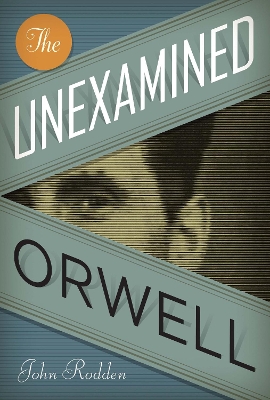 The Unexamined Orwell book