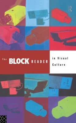 The Block Reader in Visual Culture by Jon Bird
