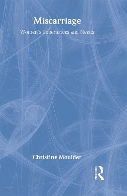 Miscarriage by Christine Moulder