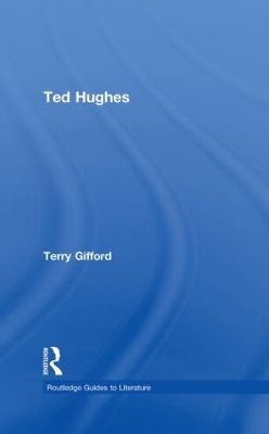 Ted Hughes by Terry Gifford