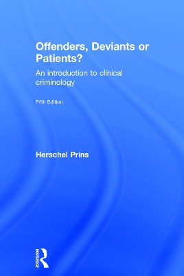 Offenders, Deviants or Patients? book