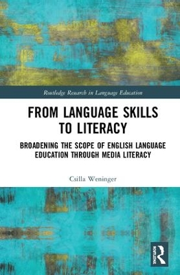 From Language Skills to Literacy by Csilla Weninger