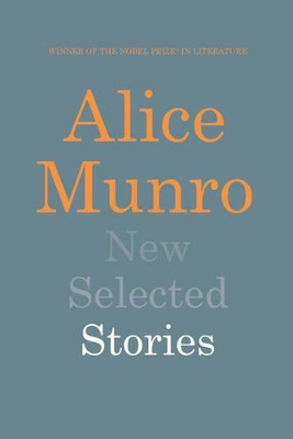 New Selected Stories by Alice Munro