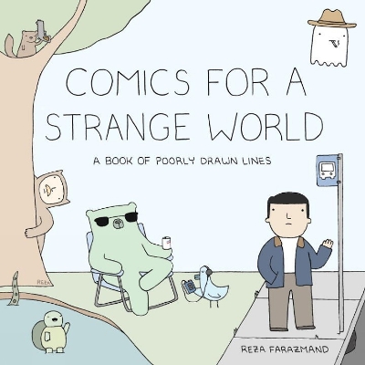 Comics For A Strange World by Reza Farazmand