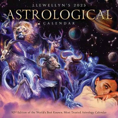 Llewellyn's 2025 Astrological Calendar: The World's Best Known, Most Trusted Astrology Calendar book