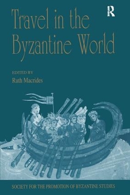 Travel in the Byzantine World book