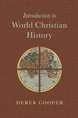 Introduction to World Christian History book