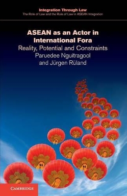 ASEAN as an Actor in International Fora book
