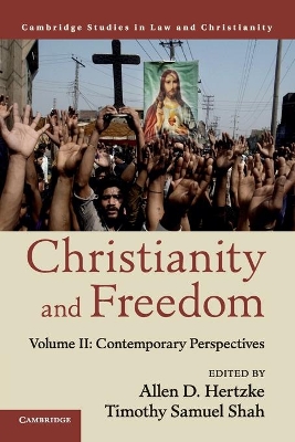 Christianity and Freedom: Volume 2 by Allen D. Hertzke