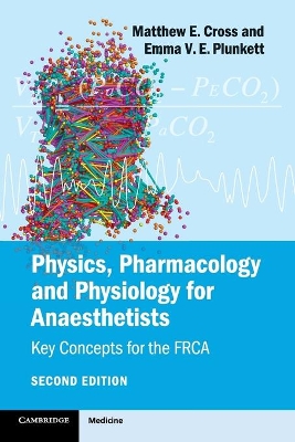 Physics, Pharmacology and Physiology for Anaesthetists book