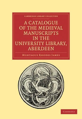 Catalogue of the Medieval Manuscripts in the University Library, Aberdeen book